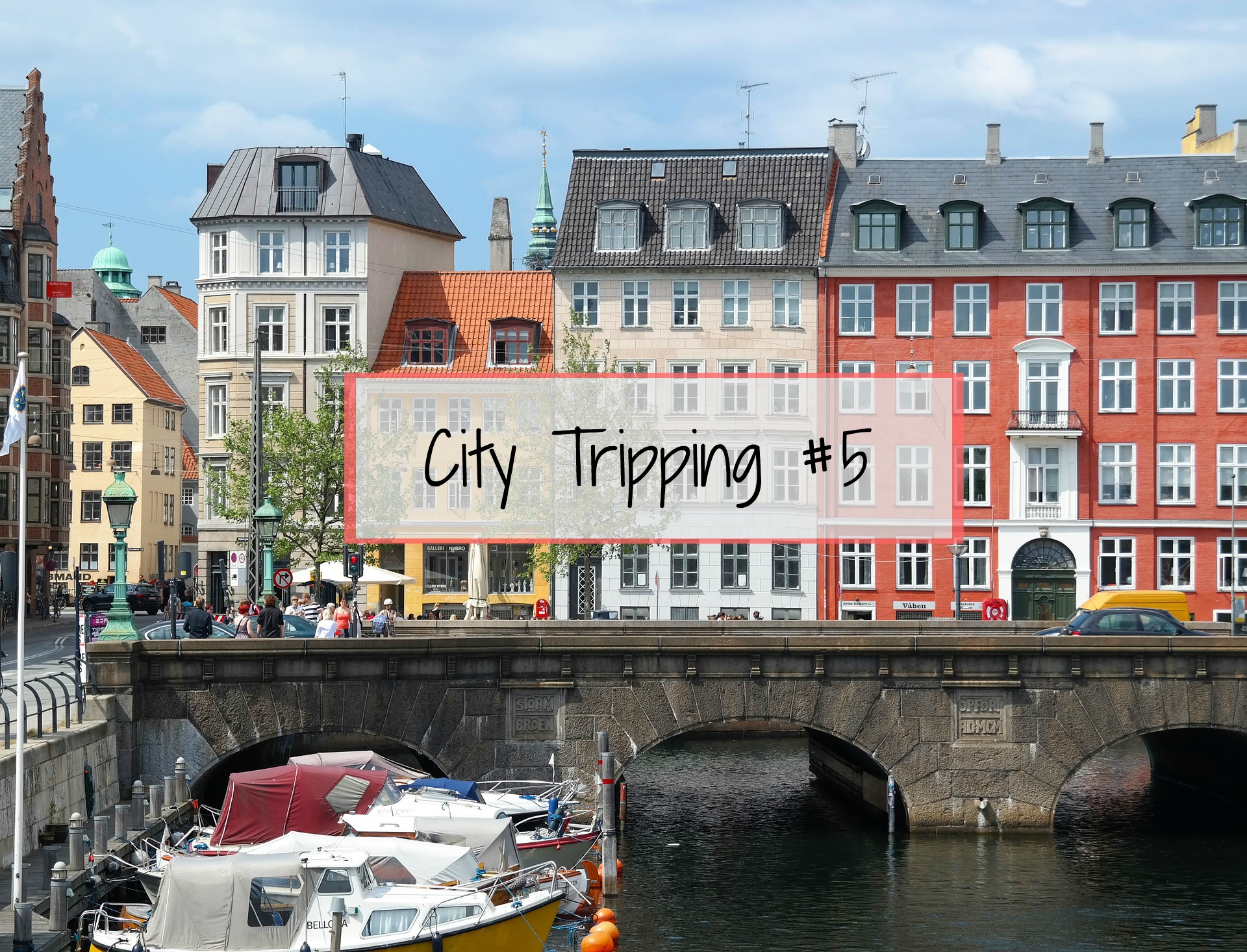 Copenhagen, City Tripping