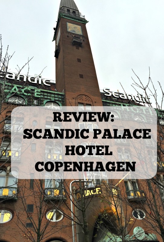 Review of the Scandic Palace hotel in Copenhagen