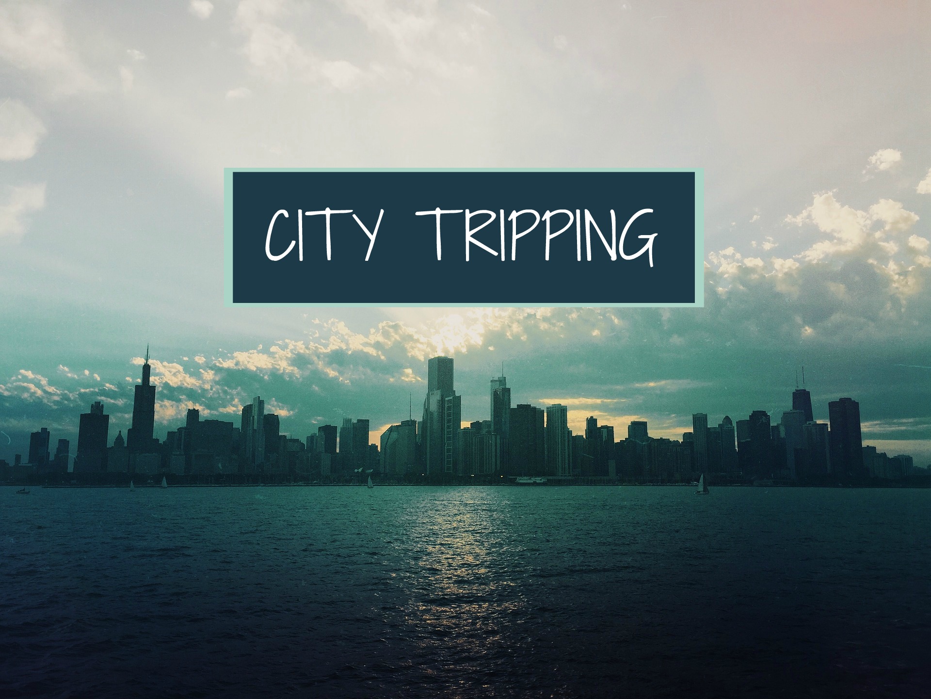 Chicago: City Tripping