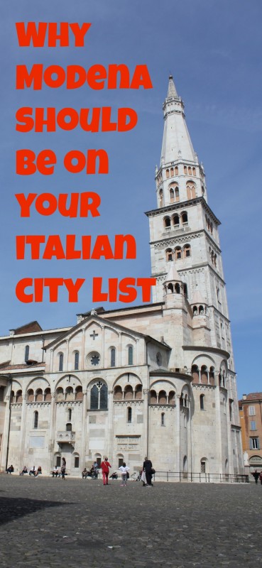 Why the Italian city Modena should be visited