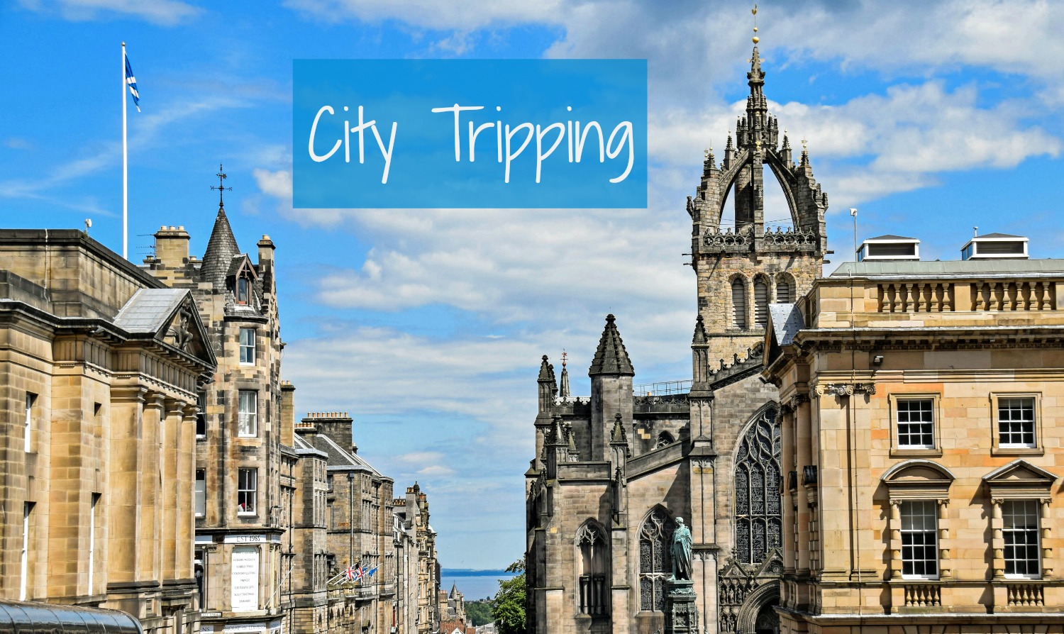 City Tripping #48 Edinburgh