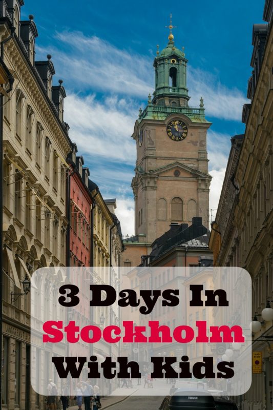 Three days in Stockholm With Kids